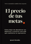 El precio de tus metas